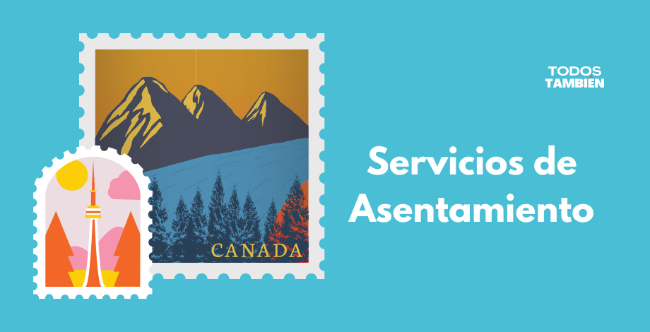 Servicios de Asentamiento en Canadá