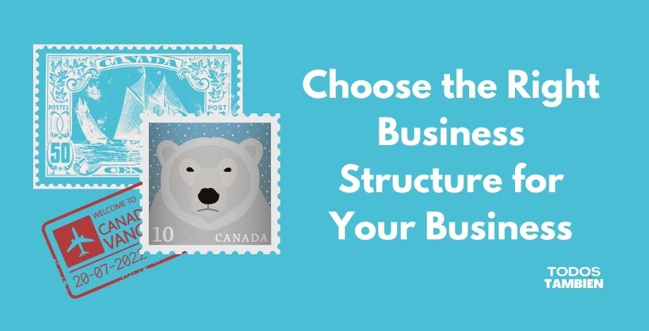 Choose the Right Business Structure for Your Business